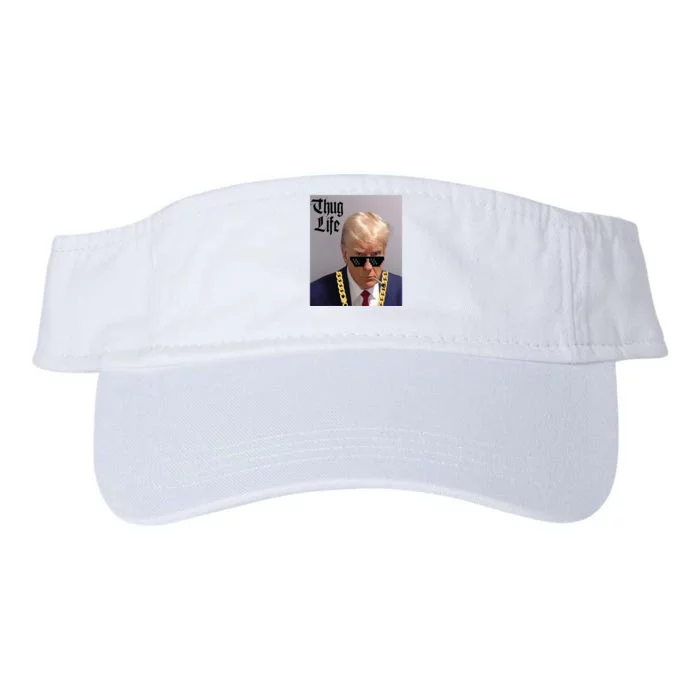 Trump Mug Shot Donald Trump Mug Shot Thug Life Valucap Bio-Washed Visor