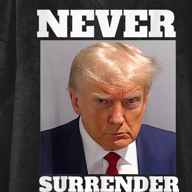 Trump Mug Shot Donald Trump Mug Shot Never Surrender Hooded Wearable Blanket