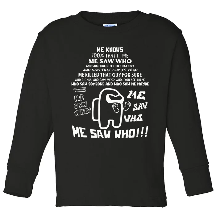 Teespeeler Me Saw Who Toddler Long Sleeve Shirt