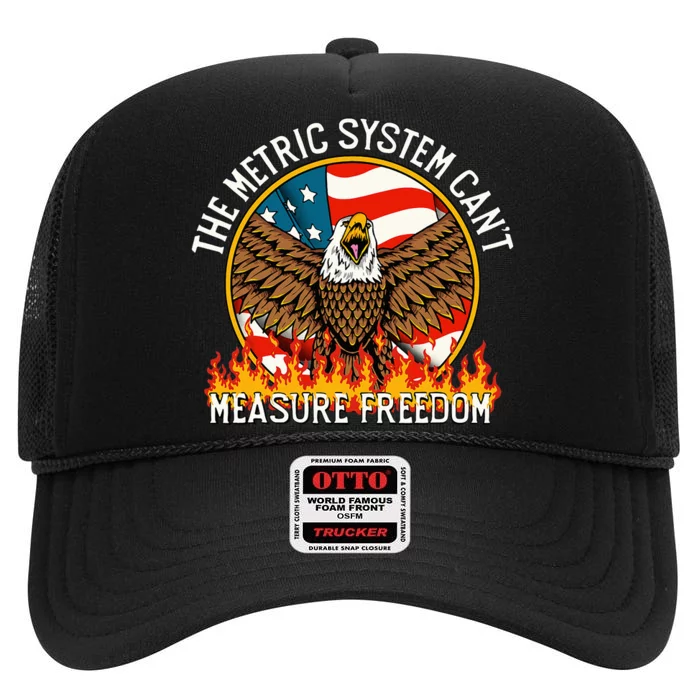 The Metric System CanT Measure Freedom Eagle Usa Flag High Crown Mesh Trucker Hat