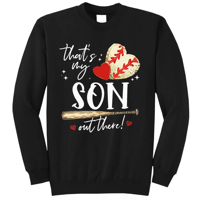 ThatS My Son Out There Baseball Mama Mom Mothers Day Tall Sweatshirt