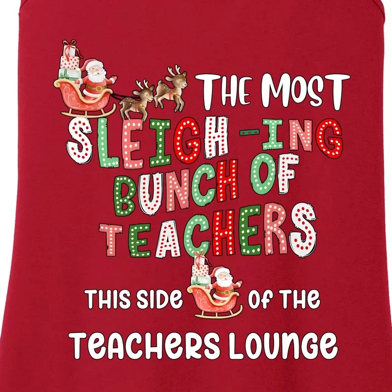 The Most Sleighing Bunch Of Teachers This Side Of Teachers Lounge Ladies Essential Tank