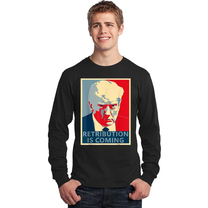 Trump Mug Shot (Retribution Is Coming) Tall Long Sleeve T-Shirt