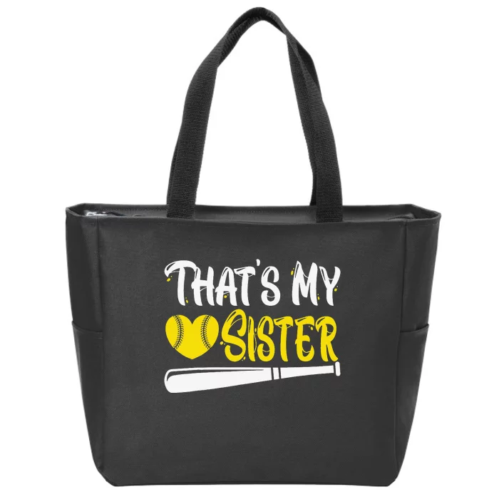 That's My Sister Proud Softball Brother Softball Sister Cute Zip Tote Bag