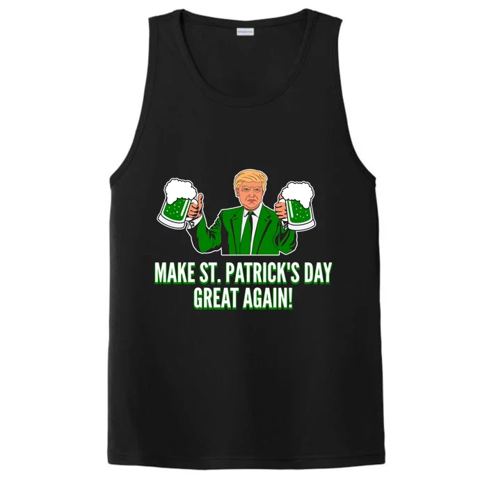 Trump Make St. Patrick's Day Great Again Beer Hoodie Performance Tank