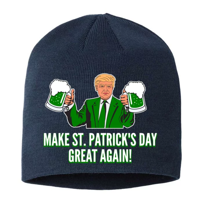 Trump Make St. Patrick's Day Great Again Beer Hoodie 8 1/2in Sustainable Knit Beanie