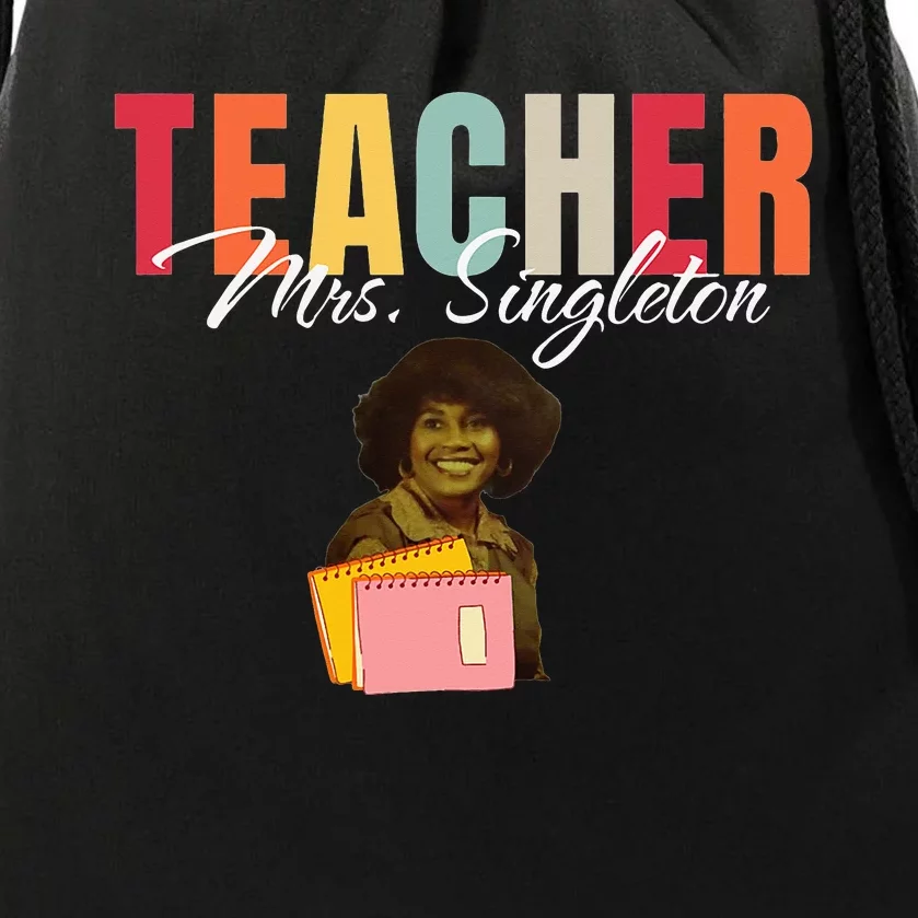 Teacher Mrs. Singleton Loving Mom and Mentor Drawstring Bag