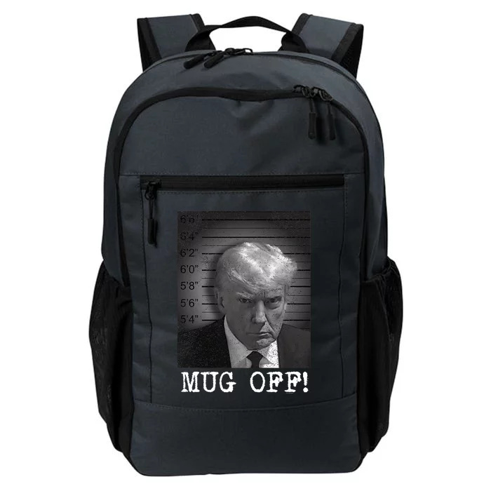 Trump Mug Shot Trump The Legend MUG OFF Daily Commute Backpack