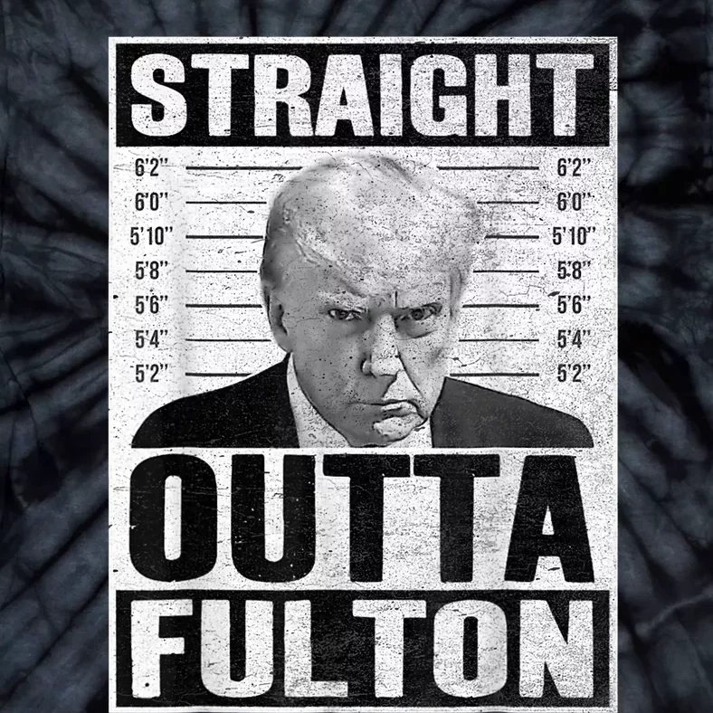 Trump Mug Shot 2024 Straight Outta Fulton Tie-Dye T-Shirt