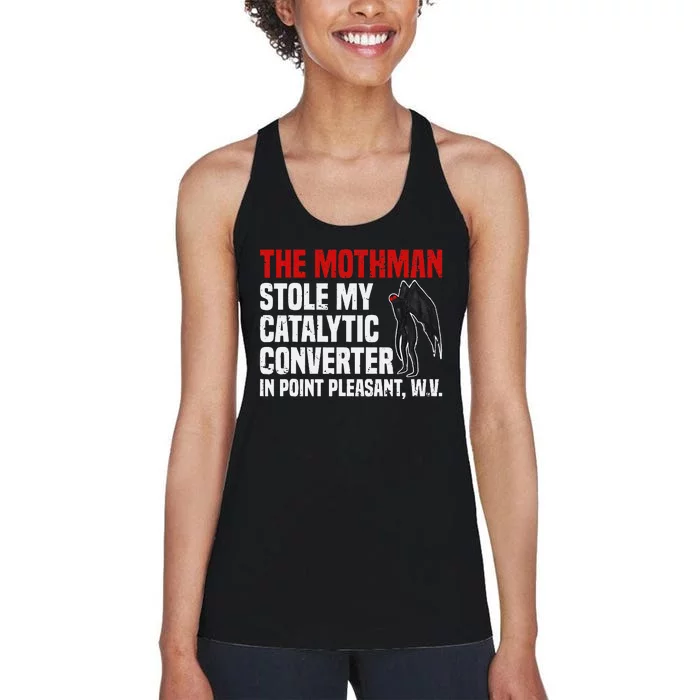 The Mothman Stole My Catalytic Converter In Point Vintage Women's Racerback Tank