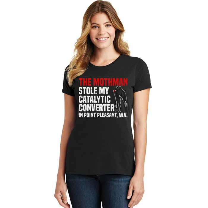 The Mothman Stole My Catalytic Converter In Point Vintage Women's T-Shirt