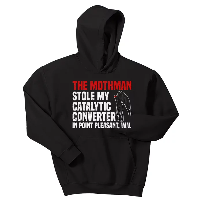 The Mothman Stole My Catalytic Converter In Point Vintage Kids Hoodie