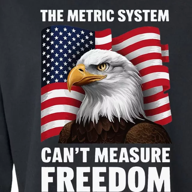 The Metric System CanT Measure Freedom Cropped Pullover Crew