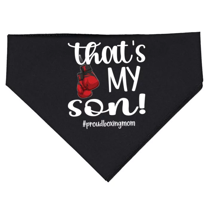 Thats My Son Proud Boxing Mom Boxing Mama Cute Gift USA-Made Doggie Bandana