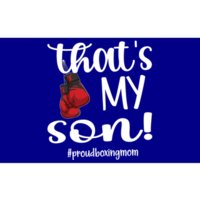 Thats My Son Proud Boxing Mom Boxing Mama Cute Gift Bumper Sticker