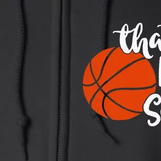 ThatS My Son Basketball Lovers Gifts For Mom Or Dad Full Zip Hoodie