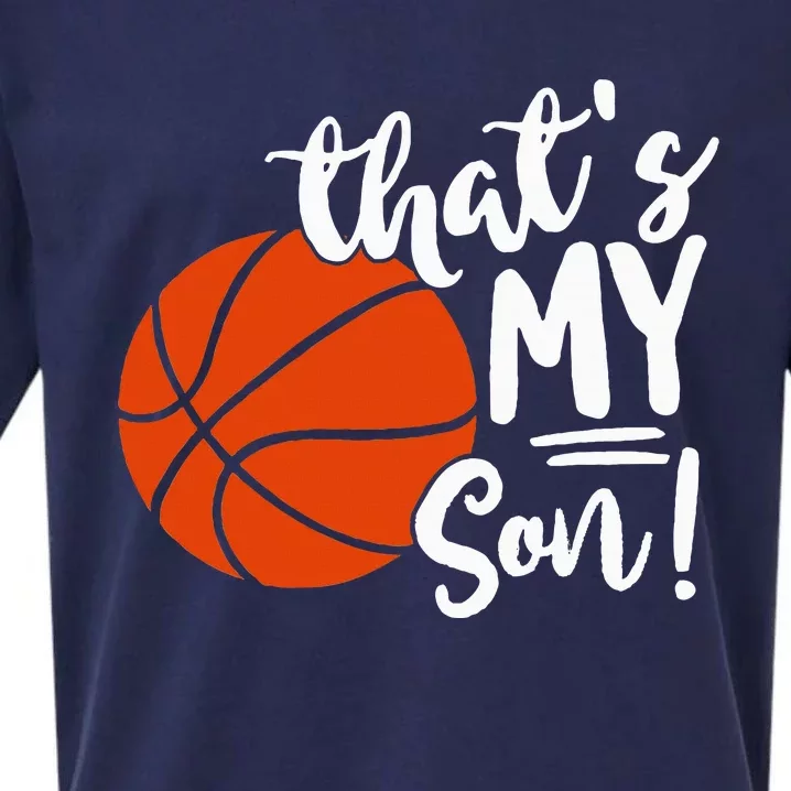 ThatS My Son Basketball Lovers Gifts For Mom Or Dad Sueded Cloud Jersey T-Shirt