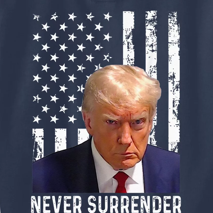 Trump Mug Shot Donald Trump Mug Shot Never Surrender Kids Sweatshirt