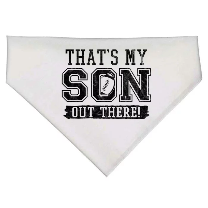 Thats My Son Out There Football Parent USA-Made Doggie Bandana