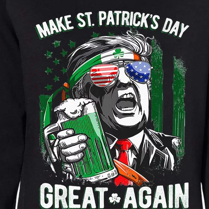 Trump Make Saint Patricks Day Great Again Beer Drinking Mug Womens California Wash Sweatshirt