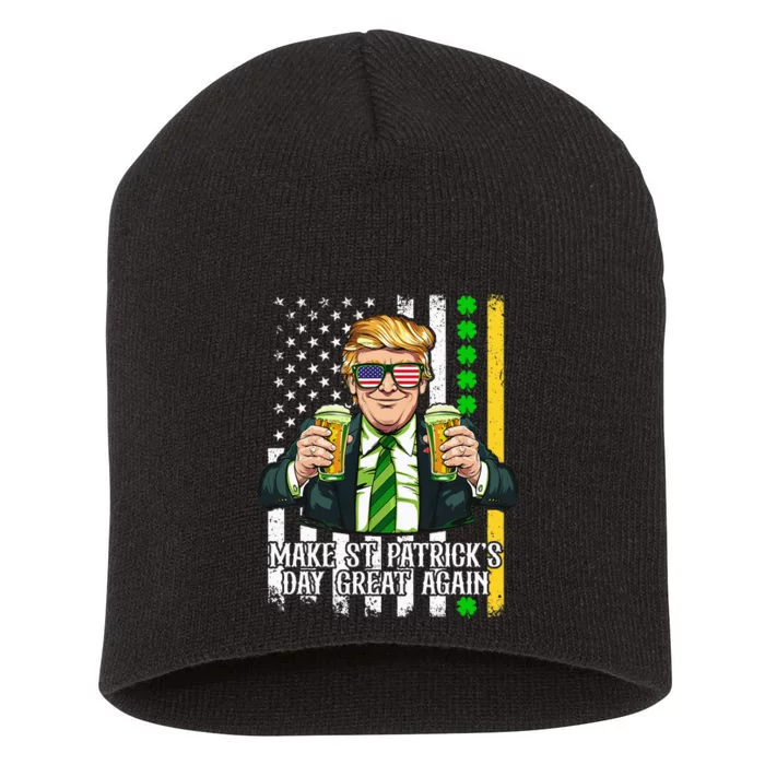 Trump Make St PatrickS Day Great Again St Patricks Day Short Acrylic Beanie