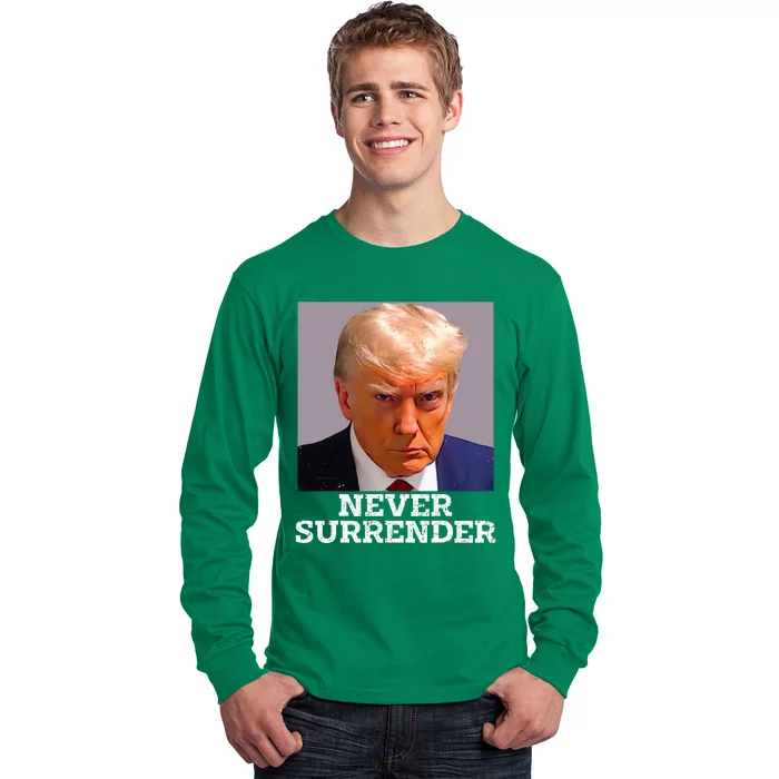 Trump Mug Shot Donald Trump Mug Shot Never Surrender Long Sleeve Shirt