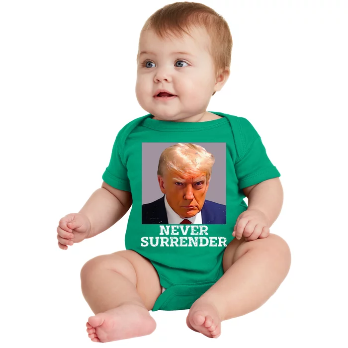 Trump Mug Shot Donald Trump Mug Shot Never Surrender Baby Bodysuit