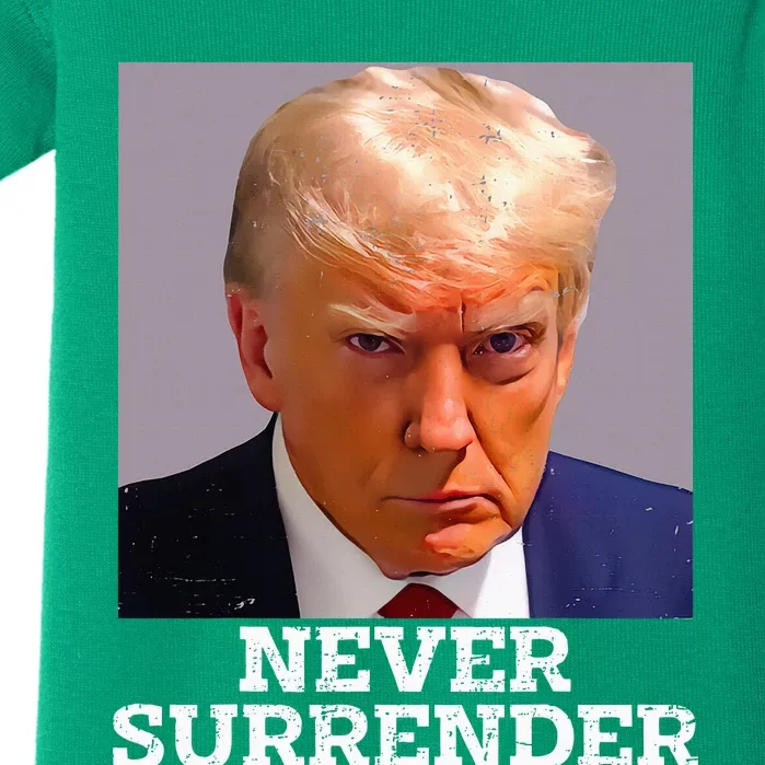 Trump Mug Shot Donald Trump Mug Shot Never Surrender Baby Bodysuit