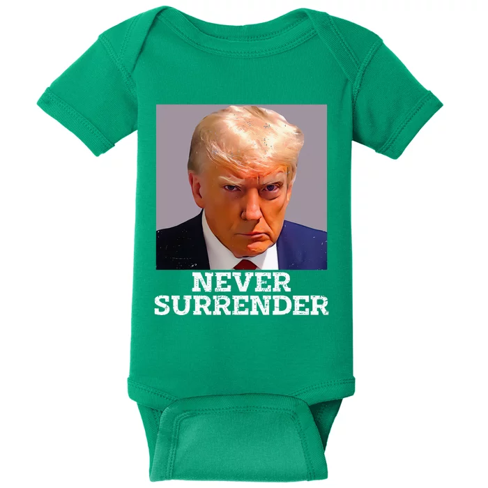 Trump Mug Shot Donald Trump Mug Shot Never Surrender Baby Bodysuit