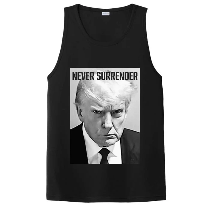 Trump Mug Shot Donald Trump Mug Shot Never Surrender Performance Tank