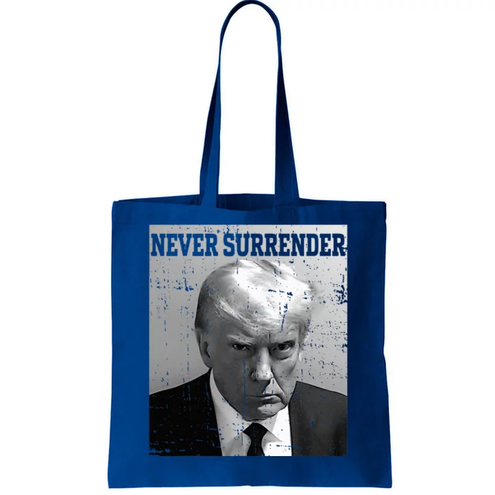 Trump Mug Shot Donald Trump Mug Shot Never Surrender Tote Bag