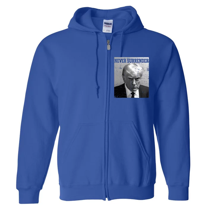 Trump Mug Shot Donald Trump Mug Shot Never Surrender Full Zip Hoodie