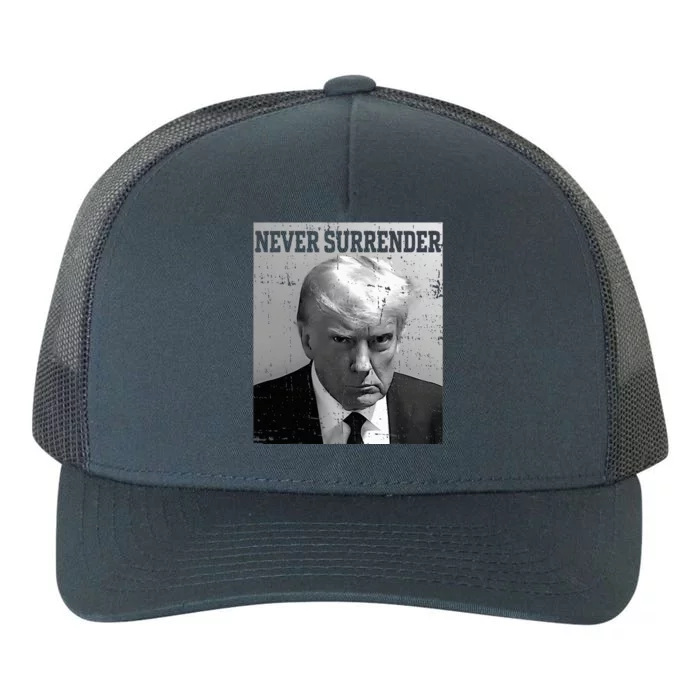 Trump Mug Shot Donald Trump Mug Shot Never Surrender Yupoong Adult 5-Panel Trucker Hat