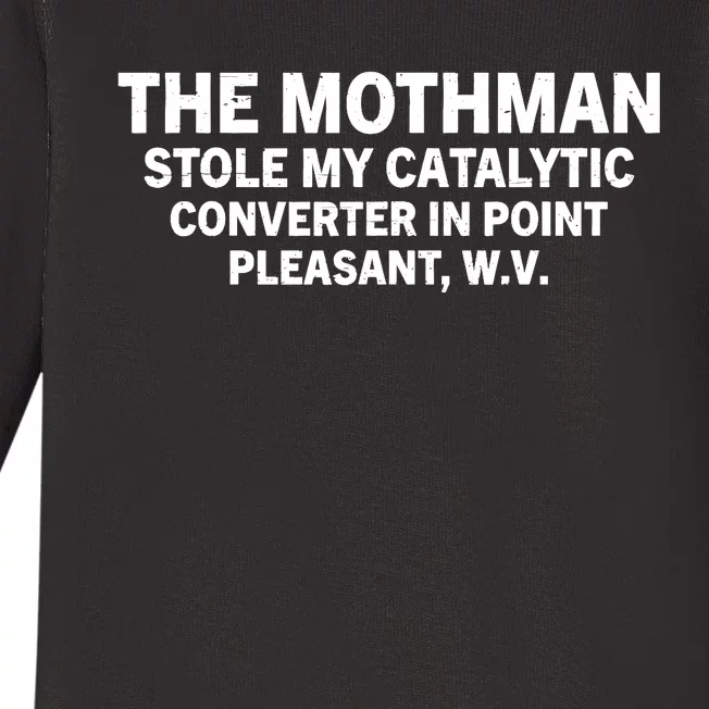 The Mothman Stole My Catalytic Converter In Point Pleasant Baby Long Sleeve Bodysuit