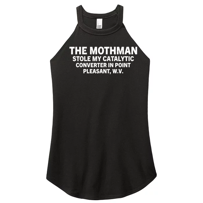 The Mothman Stole My Catalytic Converter In Point Pleasant Women’s Perfect Tri Rocker Tank