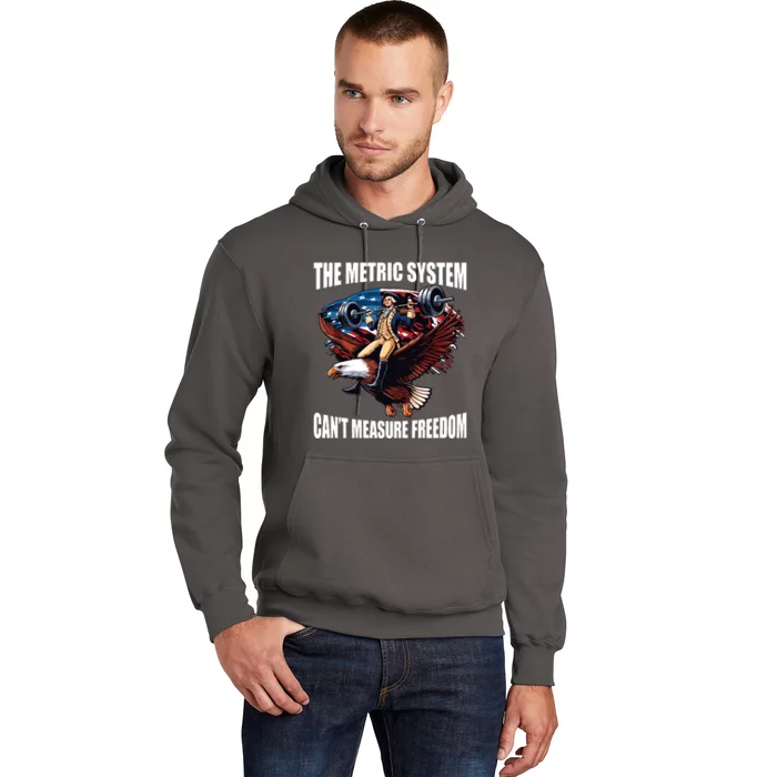 The Metric System Cant Measure Freedom Funny Hoodie