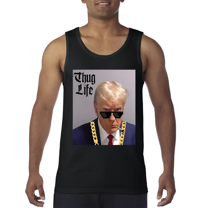 Trump Mug Shot Donald Trump Mug Shot Thug Life Tank Top