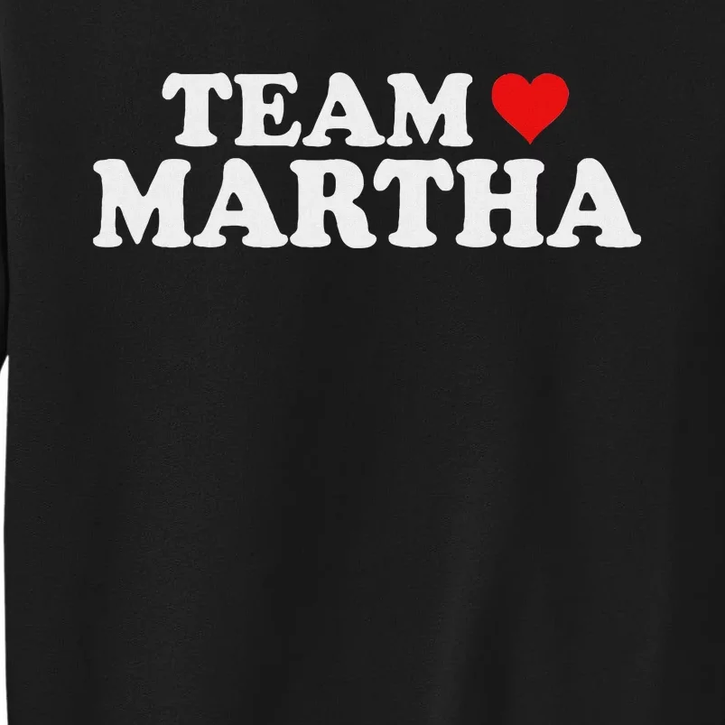 Team Martha Supporter Design Tall Sweatshirt