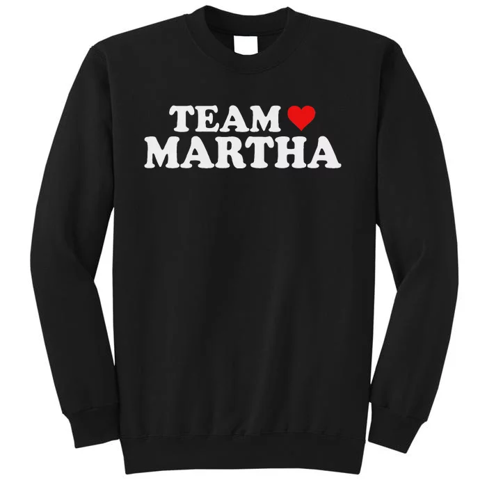 Team Martha Supporter Design Tall Sweatshirt