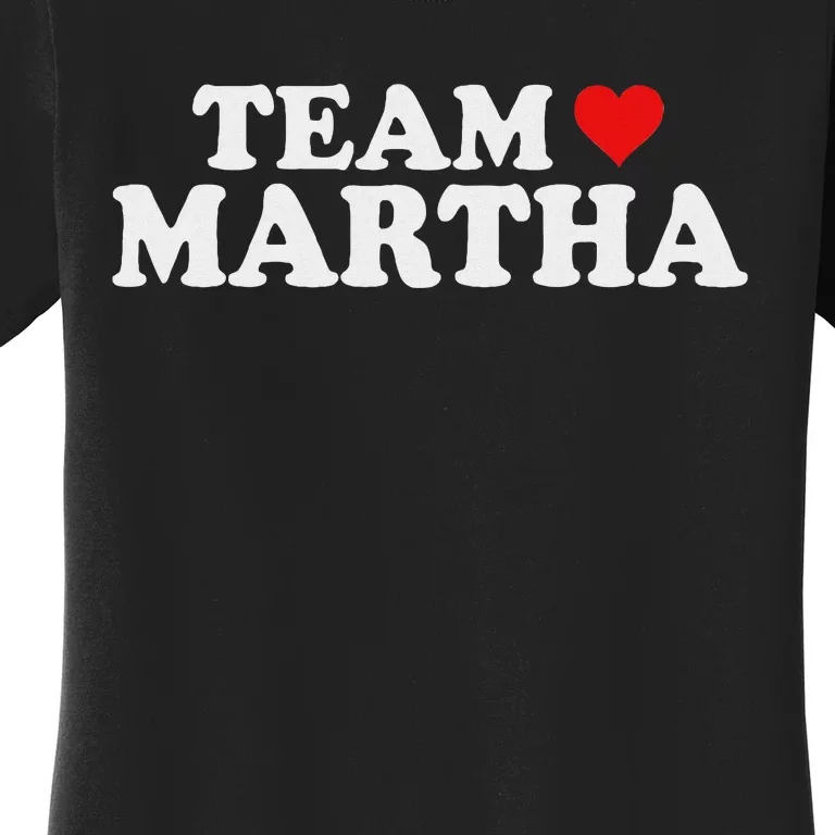 Team Martha Supporter Design Women's T-Shirt