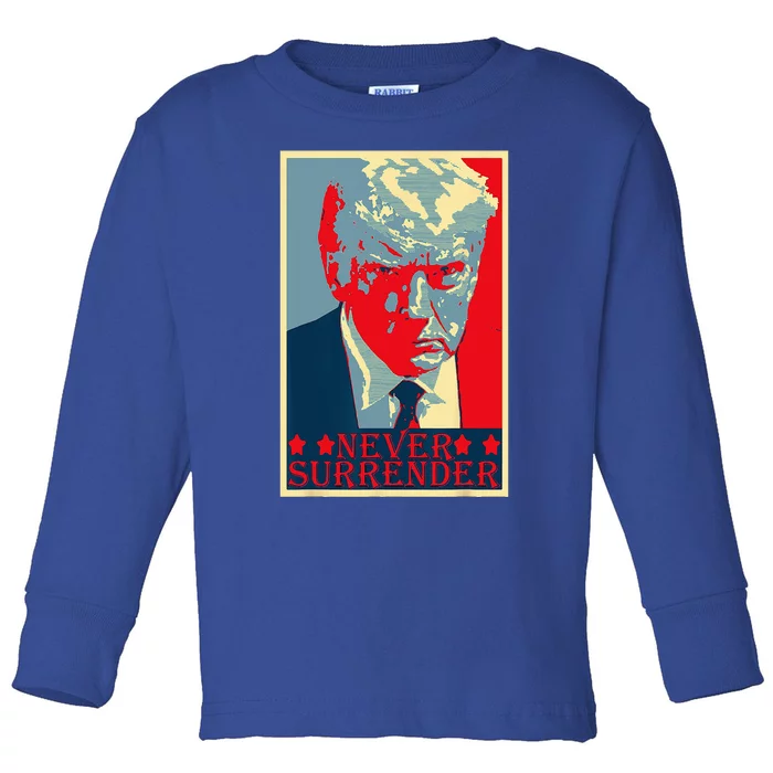 Trump Mug Shot Donald Trump Mug Shot Never Surrender Toddler Long Sleeve Shirt