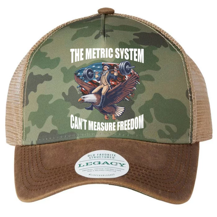 The Metric System Cant Measure Freedom Funny 4th Of July Legacy Tie Dye Trucker Hat