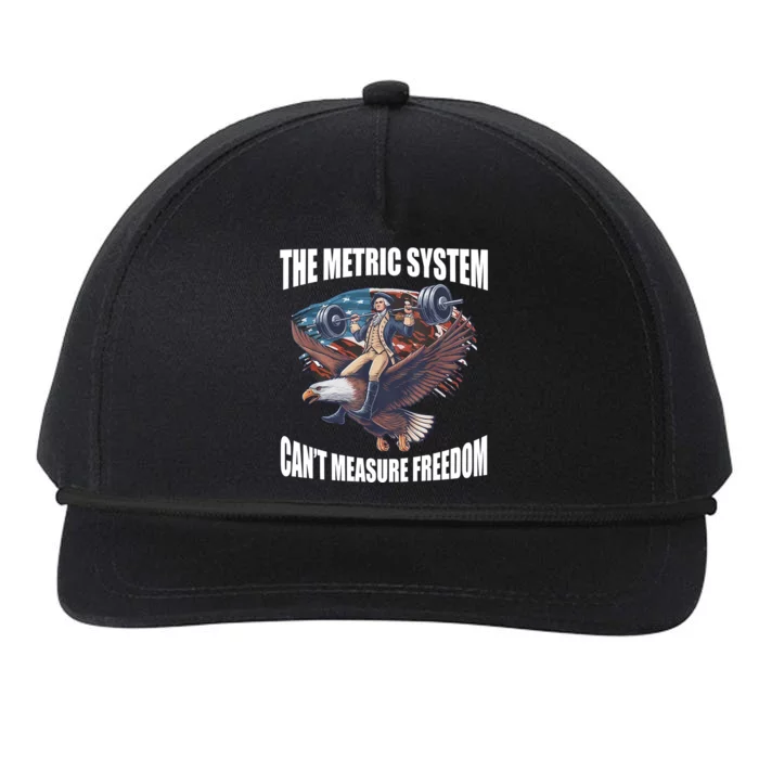 The Metric System Cant Measure Freedom Funny 4th Of July Snapback Five-Panel Rope Hat