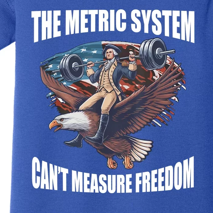 The Metric System Cant Measure Freedom Funny 4th Of July Baby Bodysuit