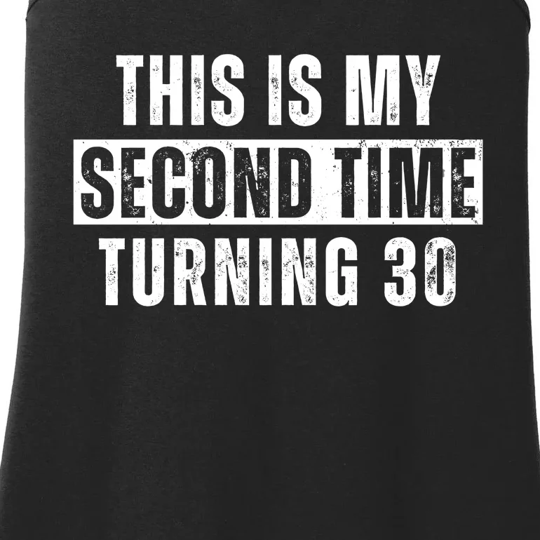 This My Second Time Turning 30 Funny 60th Birthday Old Gift Ladies Essential Tank