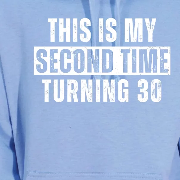 This My Second Time Turning 30 Funny 60th Birthday Old Gift Unisex Surf Hoodie