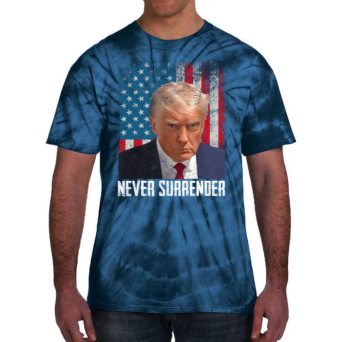 Trump Mug Shot Donald Trump Mug Shot Never Surrender Tie-Dye T-Shirt