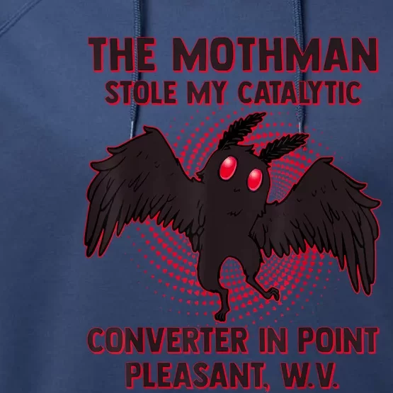 The Mothman Stole My Catalytic Converter In Point Performance Fleece Hoodie