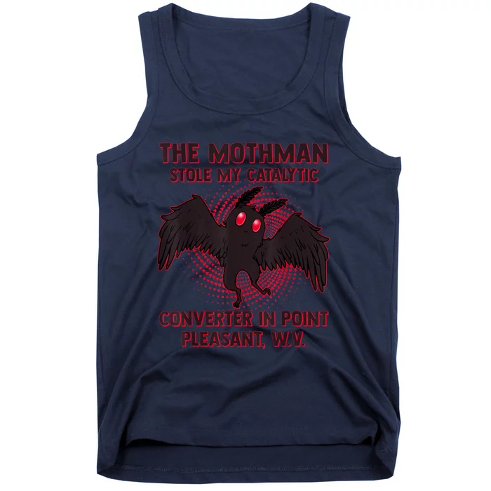 The Mothman Stole My Catalytic Converter In Point Tank Top