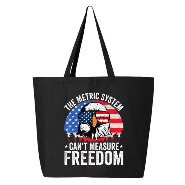 The Metric System CanT Measure Freedom Eagle 4th Of July 25L Jumbo Tote